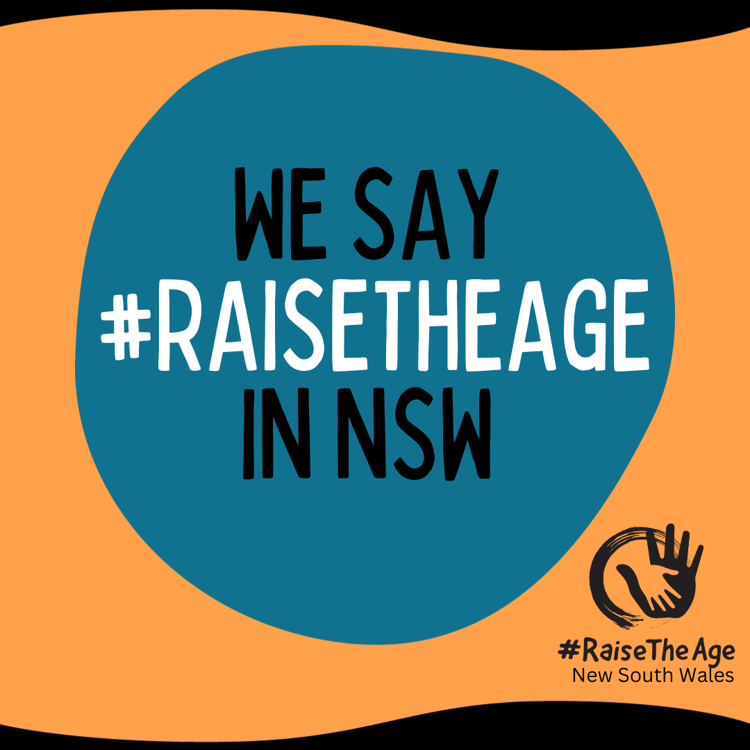 A graphic that says "WE SAY #RaiseTheAge in NSW".
